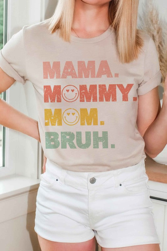 Mama Mommy Mom Bruh Graphic Tee