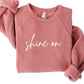 shine on Premium Graphic Sweatshirt