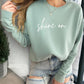 shine on Premium Graphic Sweatshirt