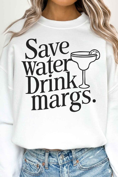 Save Water Drink Margs Oversized Sweatshirt