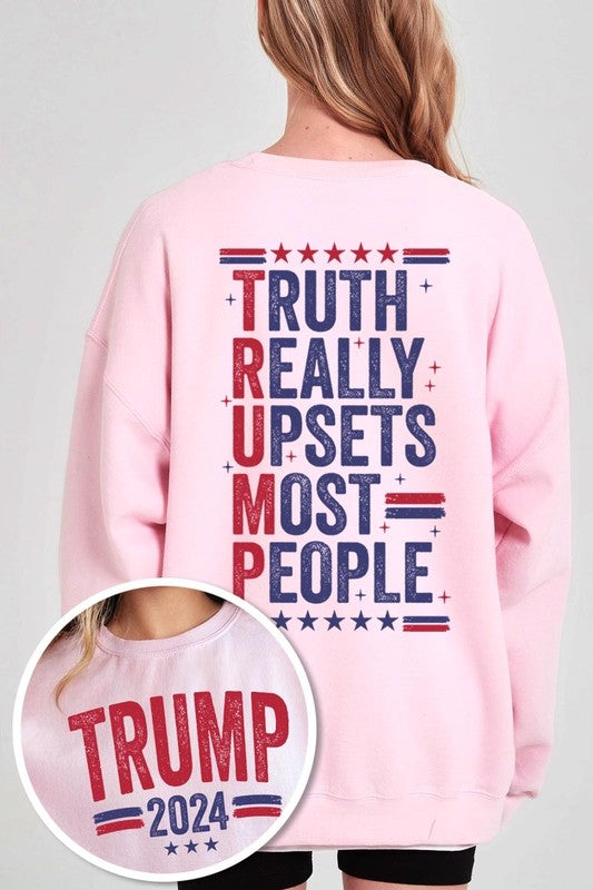 Truth Really Upsets Most People Graphic Sweatshirt