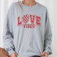 Love Vibes Graphic Sweatshirt