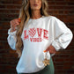 Love Vibes Graphic Sweatshirt