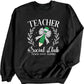 Teacher Social Club Crew Sweatshirt