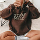 Stay Wild Graphic Hoodie