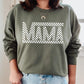 MAMA SWEATSHIRT