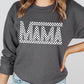 MAMA SWEATSHIRT