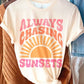 Always Chasing Sunsets Graphic Tee