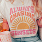 Always Chasing Sunsets Graphic Tee