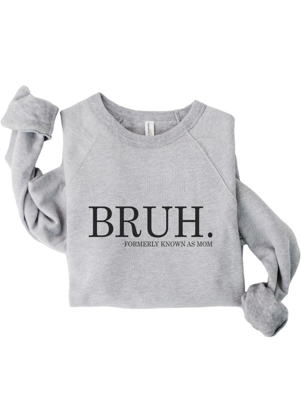 Bruh mom Bella Canvas Premium Sweatshirt - Emmie Gray Boutique